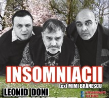 Insomniacii, în premieră la Timișoara